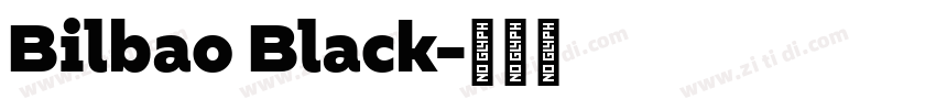 Bilbao Black字体转换